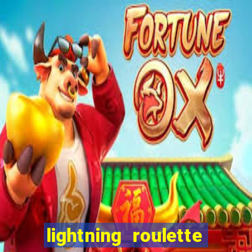 lightning roulette como jogar